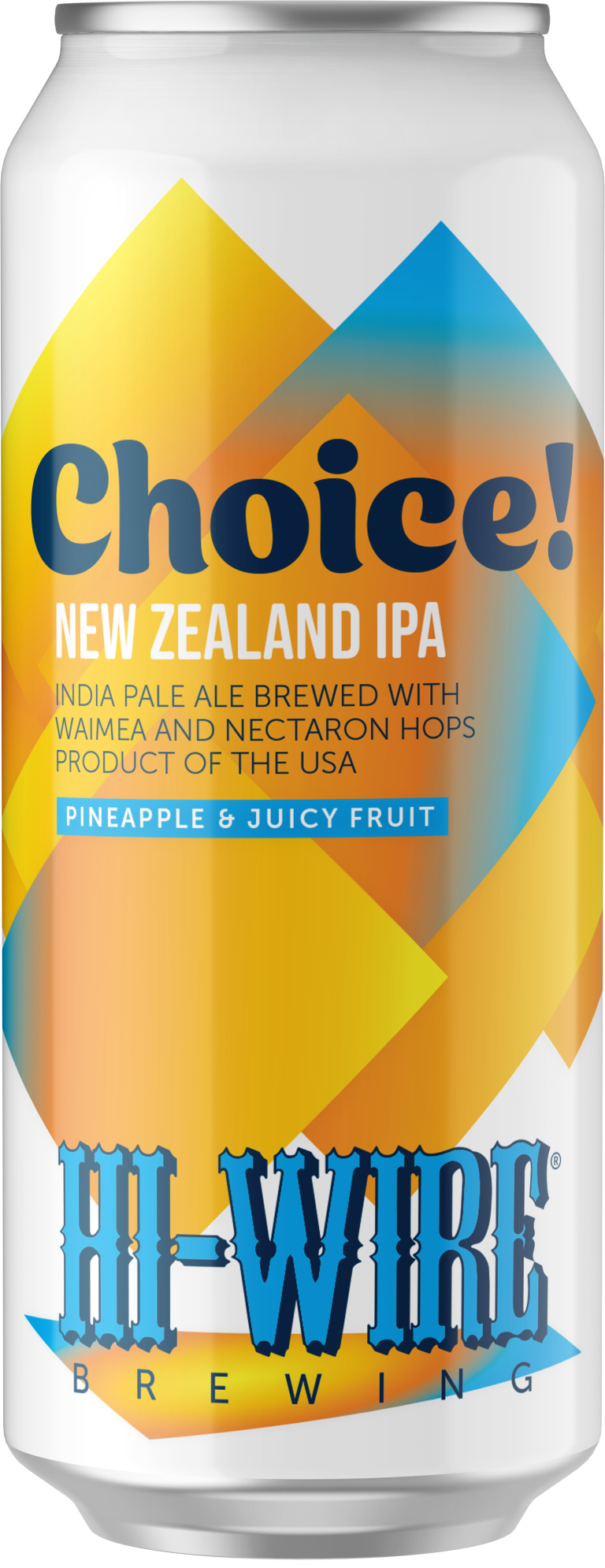 Choice! N.Z. IPA by Hi-Wire Brewing Big Top Production Facility