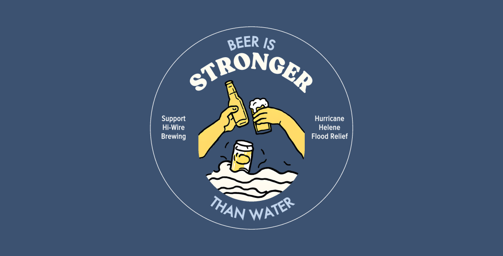 HeleneRecovery2 Arched text reads: Beer is stronger than water.